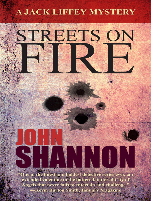 Title details for Streets on Fire by John Shannon - Available